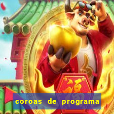 coroas de programa em porto alegre